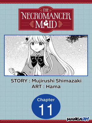 cover image of The Necromancer Maid, Chapter 11